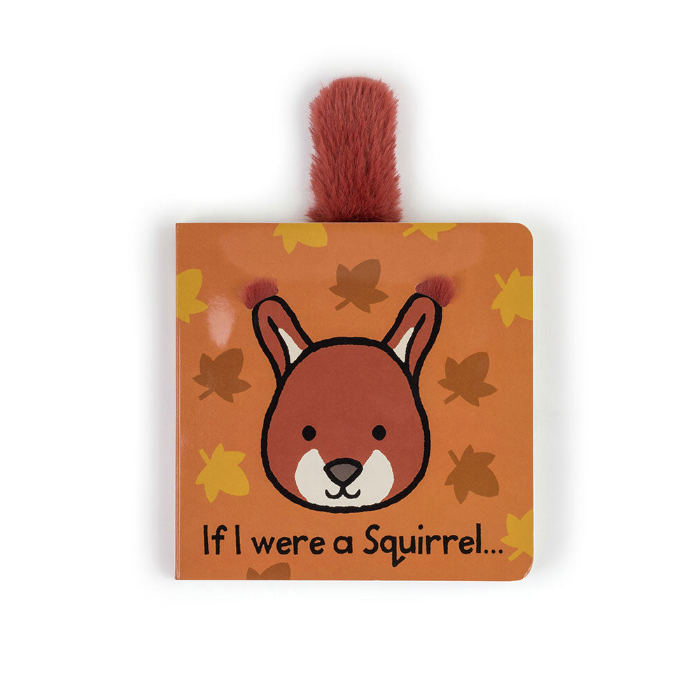 If I Were A Squirrel Board Book And Bashful Squirrel Medium