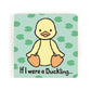 If I Were A Duckling Board Book And Bashful Duckling Medium